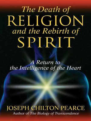 The Death of Religion and the Rebirth of Spirit - ebook